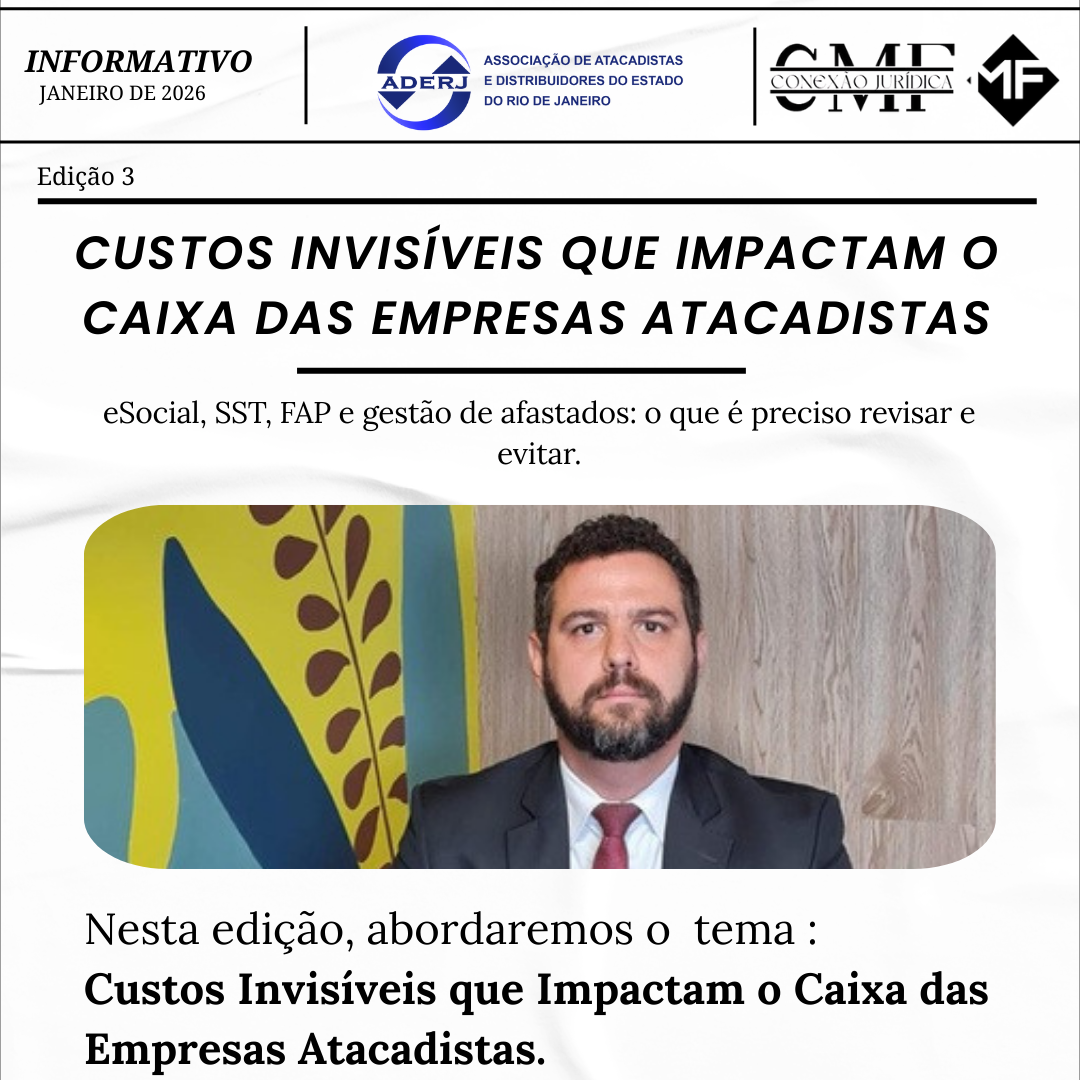 CONEXÃO JURÍDICA: CUSTOS INVISÍVEIS QUE IMPACTAM O CAIXA DAS EMPRESAS ATACADISTAS